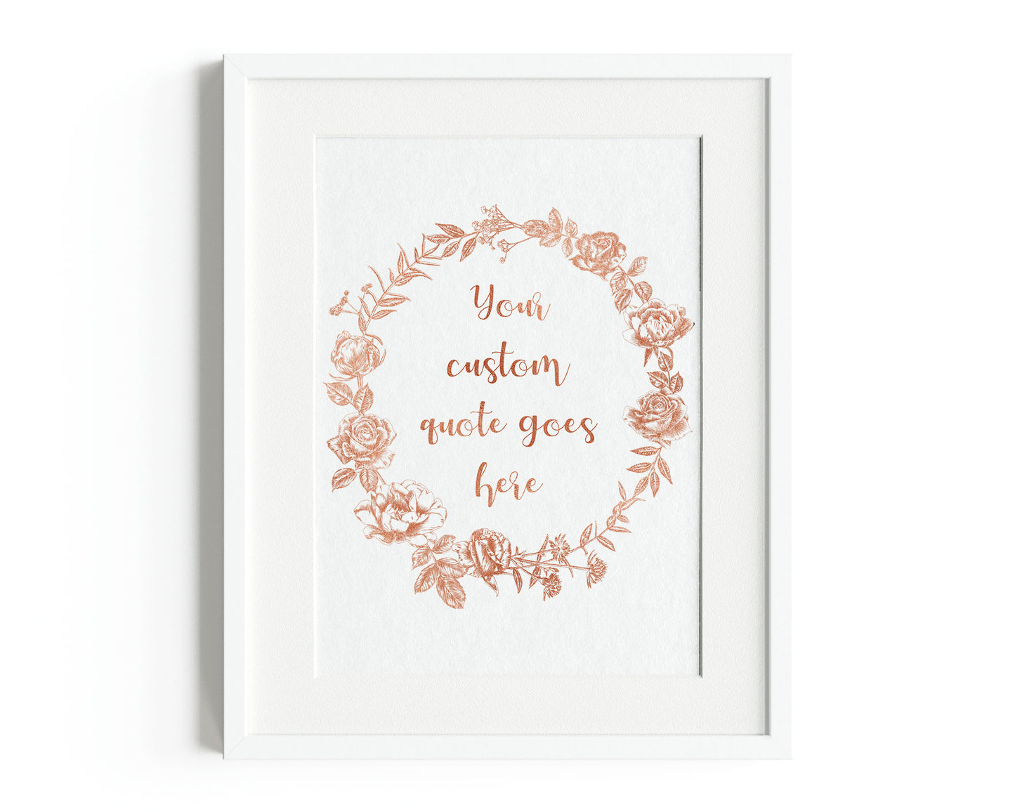 Custom Quote Foil Floral Wreath Print Unframed