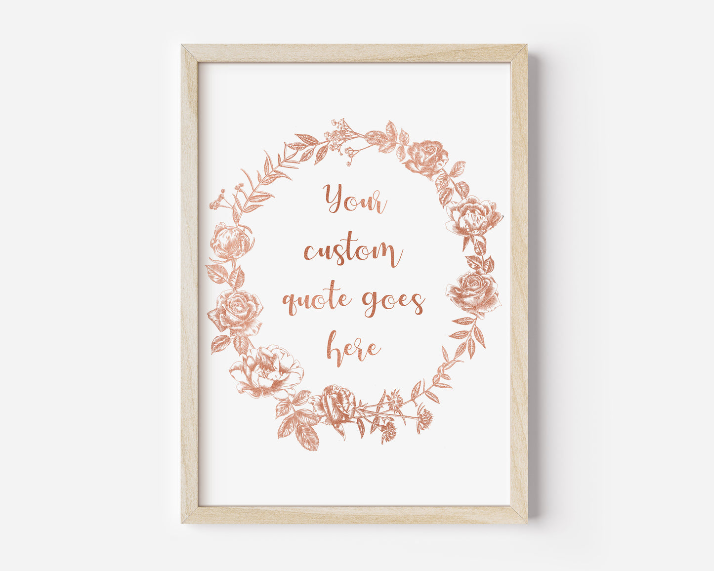 Custom Quote Foil Floral Wreath Print Unframed