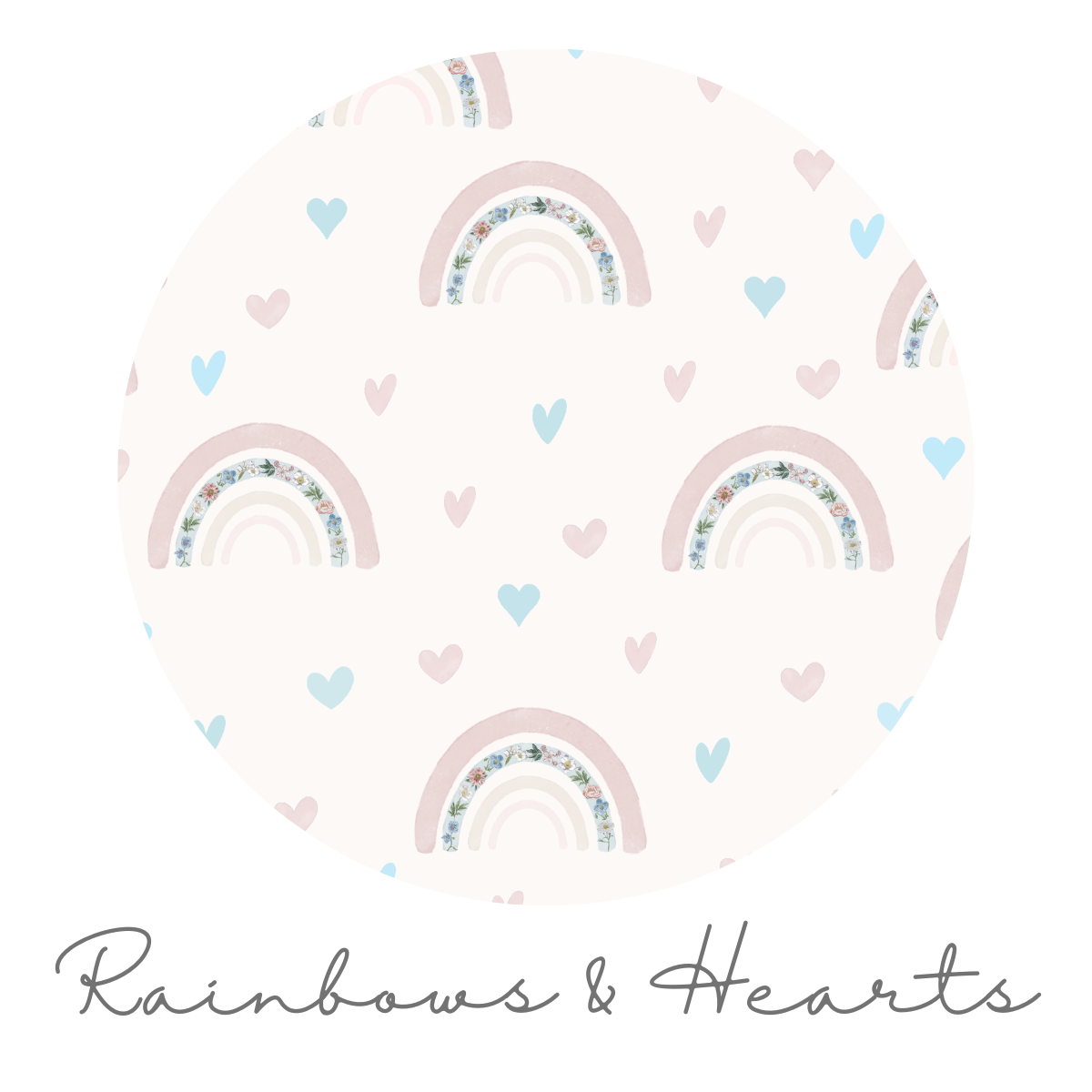 Rainbows & Hearts